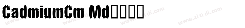 CadmiumCm Md字体转换